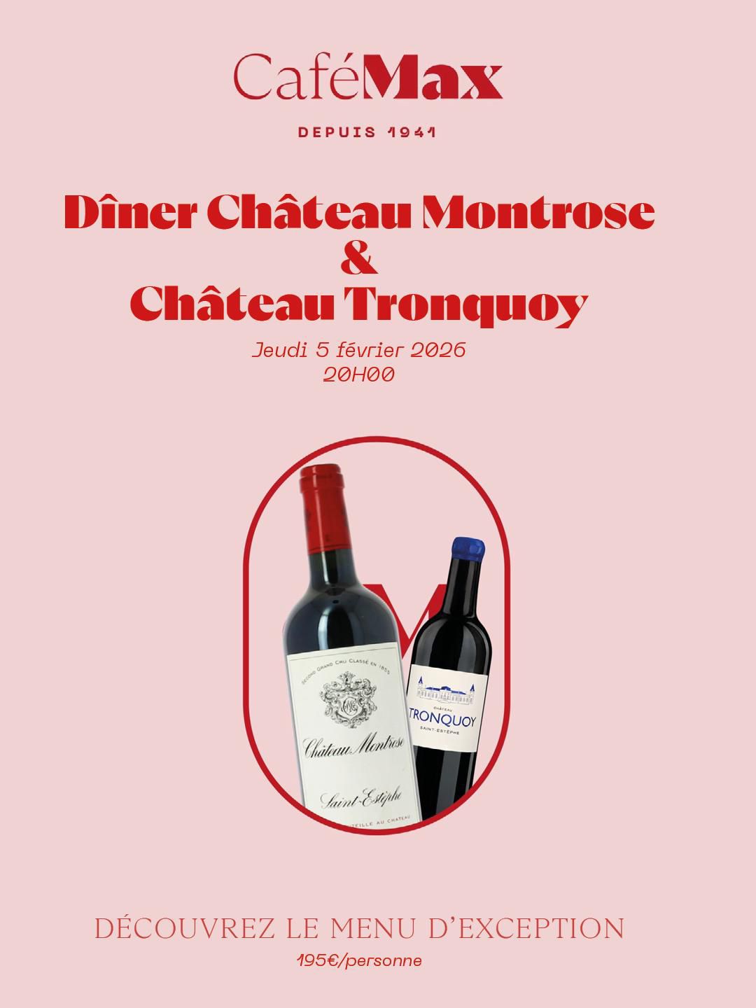 Affiche Dîner Château Montrose & Tronquoy au Café Max