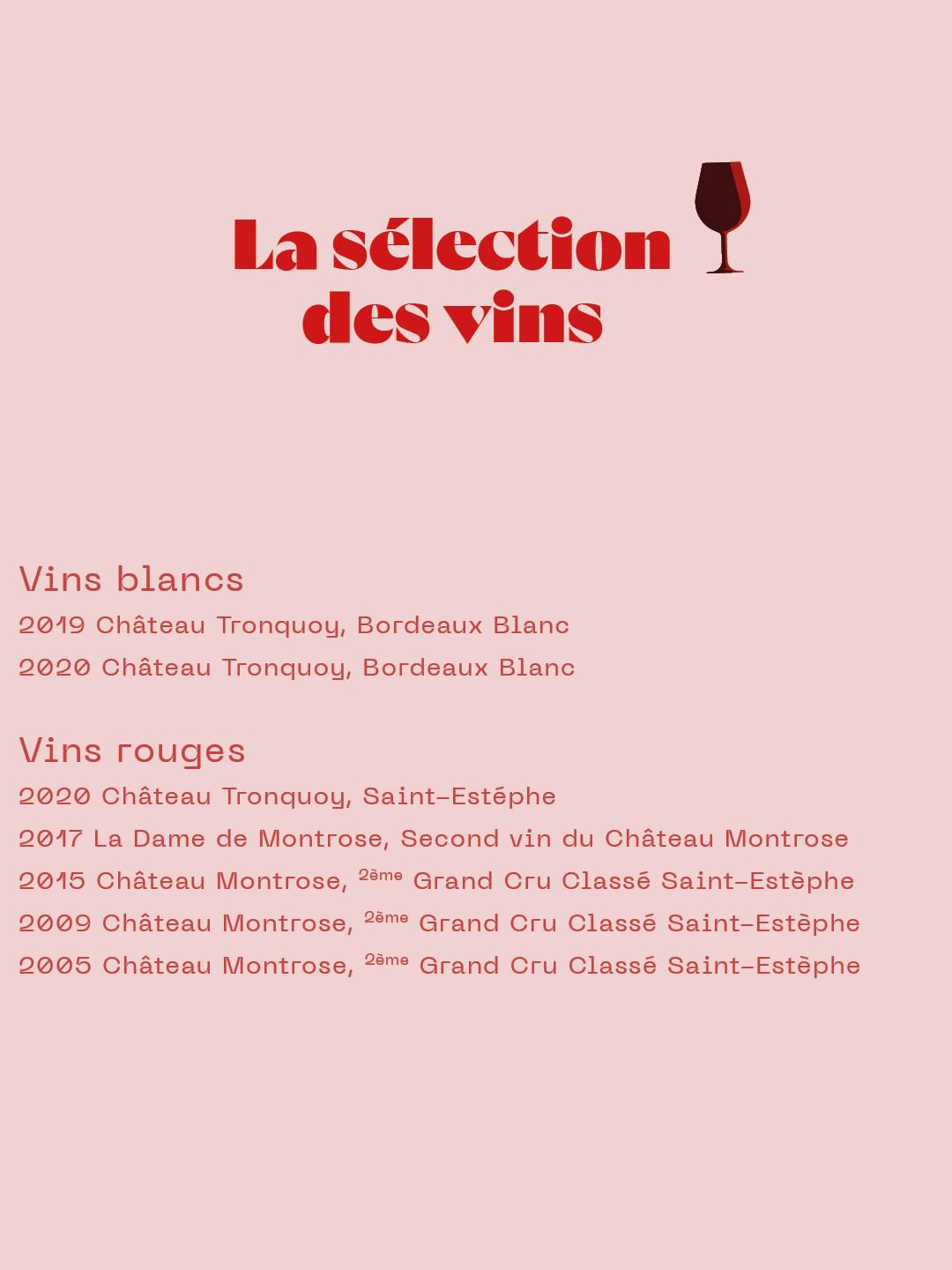 Sélection des vins - Château Montrose et Tronquoy